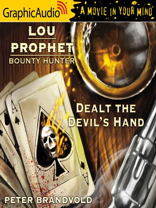 Title details for Dealt the Devil's Hand by Peter Brandvold - Available